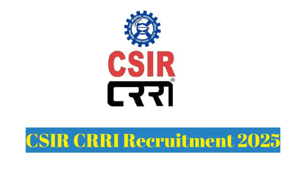 CSIR CRRI JSA & Junior Stenographer Recruitment 2025